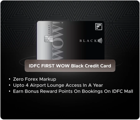 IDFC FIRST WOW Black Credit Card — IDFC FIRST Bank ka credit card