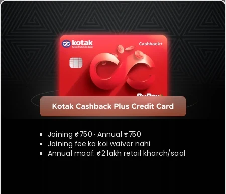 Kotak Cashback Plus Credit Card — Kotak Mahindra Bank
