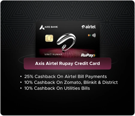 Axis Airtel RuPay Credit Card — Axis Bank ka credit card