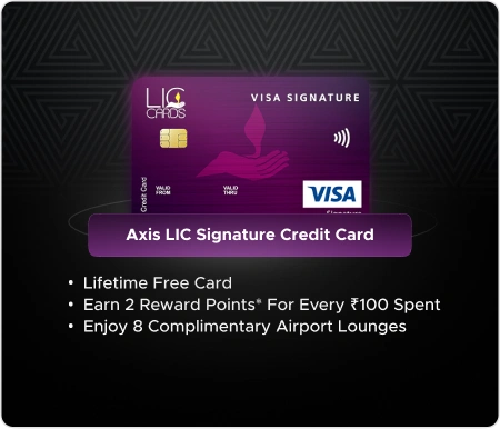 Axis LIC Signature Credit Card — Axis Bank ka credit card